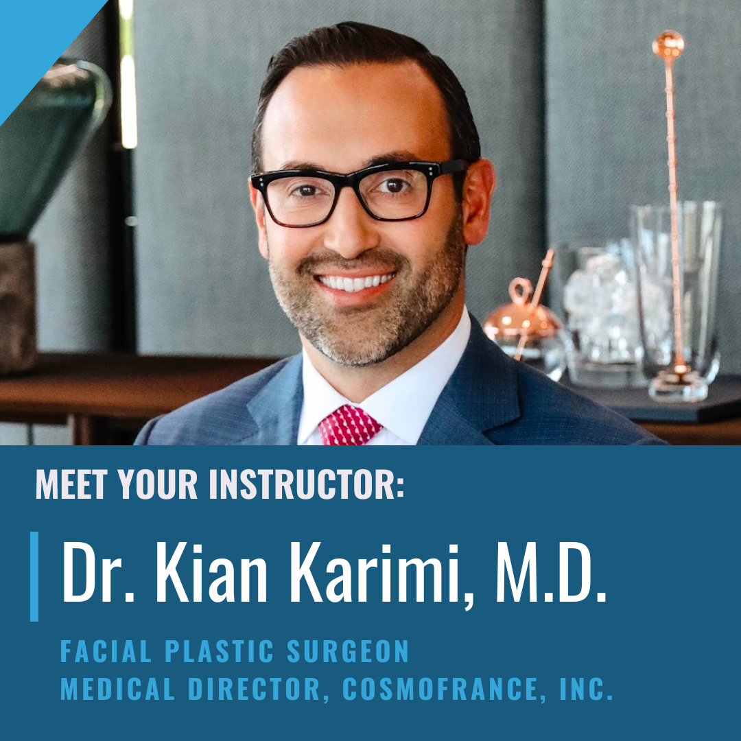 Dr. Kian Karimi, Facial Plastic Surgeon and Medical Director for CosmoFrance, Inc.